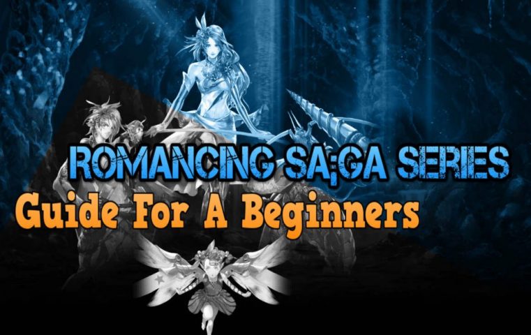 Romancing-SaGa-Series-Primer-guide-for-a-beginners